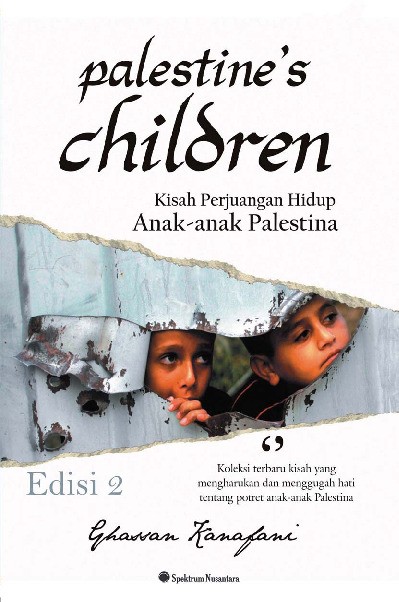 Palestine’s Children; Kisah Perjuangan Hidup Anak-anak Palestina Edisi 2